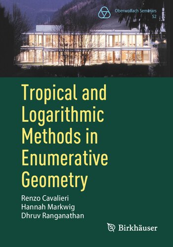 Tropical and Logarithmic Methods in Enumerative Geometry (Oberwolfach Seminars) (PDF/EPUB Version)
