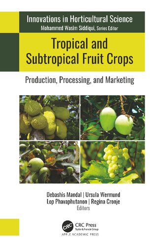 Tropical and Subtropical Fruit Crops: Production, Processing, and Marketing (PDF/EPUB Version)
