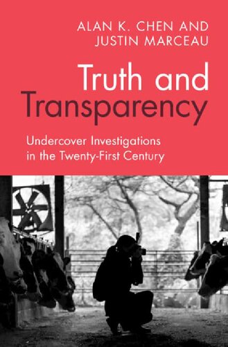 Truth and Transparency: Undercover Investigations in the Twenty-First Century (PDF/EPUB Version)
