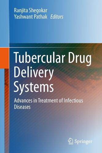 Tubercular Drug Delivery Systems: Advances in Treatment of Infectious Diseases (PDF/EPUB Version)
