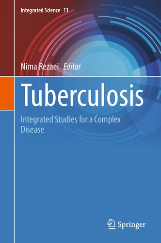 Tuberculosis: Integrated Studies for a Complex Disease (PDF/EPUB Version)

