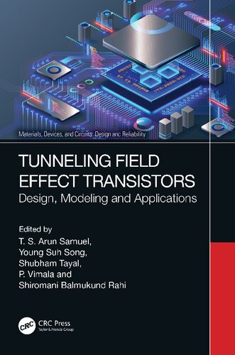 Tunneling Field Effect Transistors: Design, Modeling and Applications (PDF/EPUB Version)
