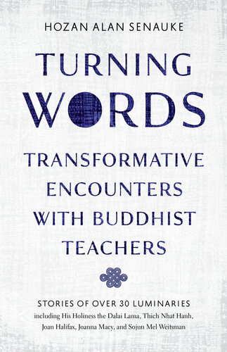 Turning Words: Transformative Encounters with Buddhist Teachers (PDF/EPUB Version)
