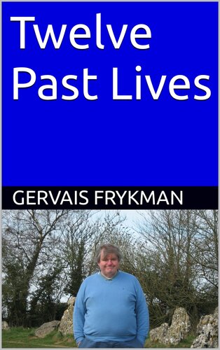 Twelve Past Lives (PDF/EPUB Version)