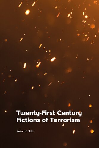 Twenty-First Century Fictions of Terrorism (PDF/EPUB Version)