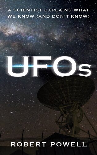 UFOs: A Scientist Explains What We Know (And Don’t Know) (PDF/EPUB Version)