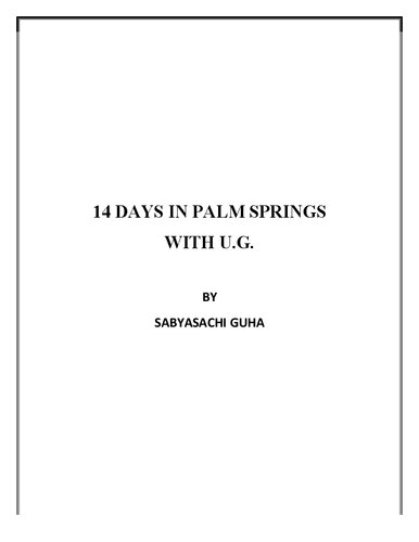 UG Krishnamurti , 14 days in Palm Springs with UG Krishnamurti (PDF/EPUB Version)
