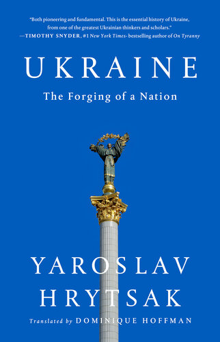Ukraine: The Forging of a Nation (PDF/EPUB Version)