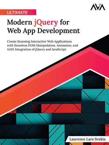 Ultimate Modern jQuery for Web App Development (PDF/EPUB Version)