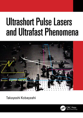 Ultrashort Pulse Lasers and Ultrafast Phenomena (PDF/EPUB Version)
