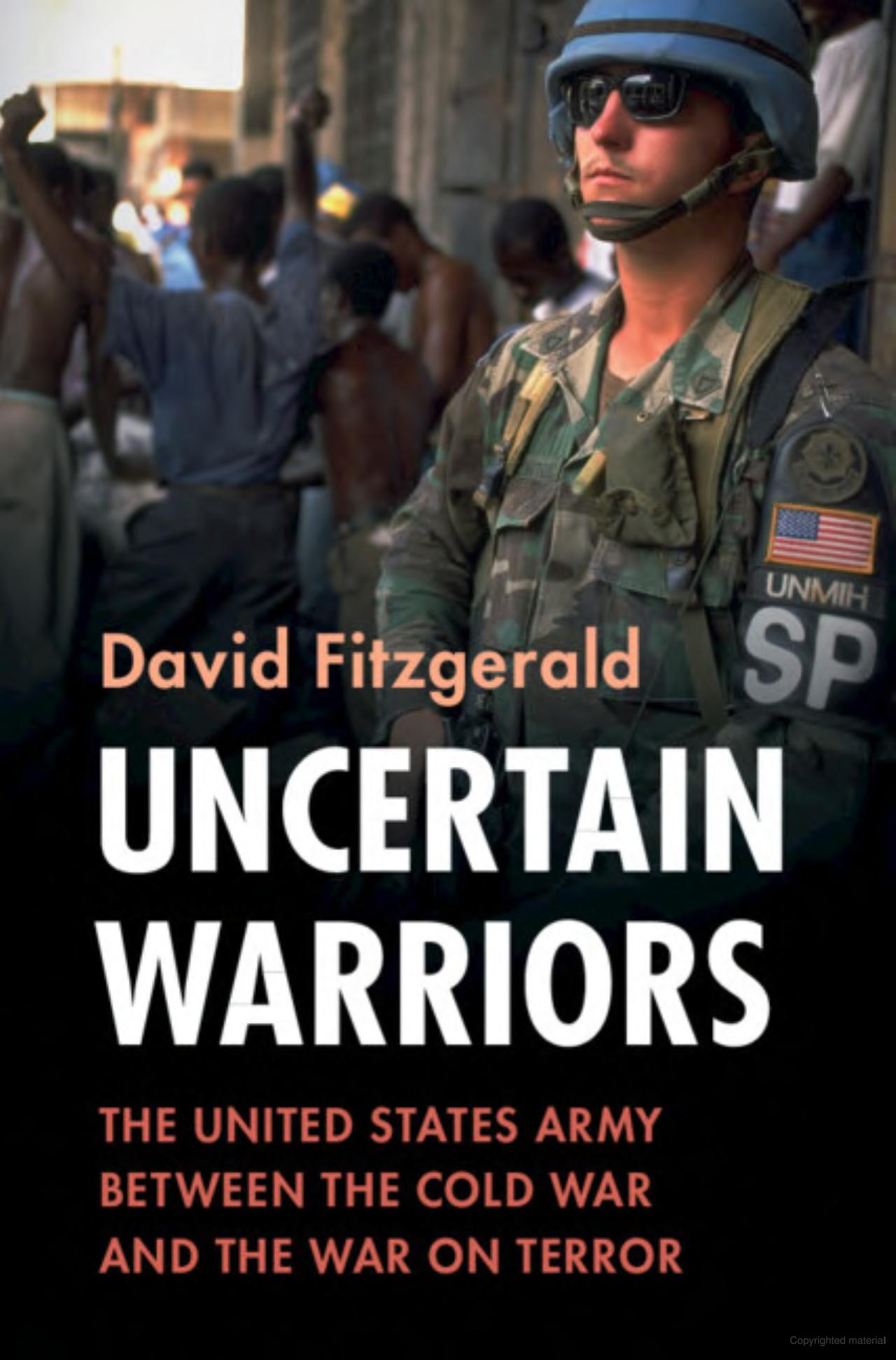 Uncertain Warriors: The United States Army between the Cold War and the War on Terror (PDF/EPUB Version)
