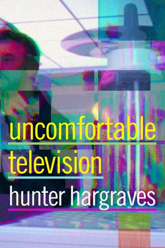 Uncomfortable Television (PDF/EPUB Version)
