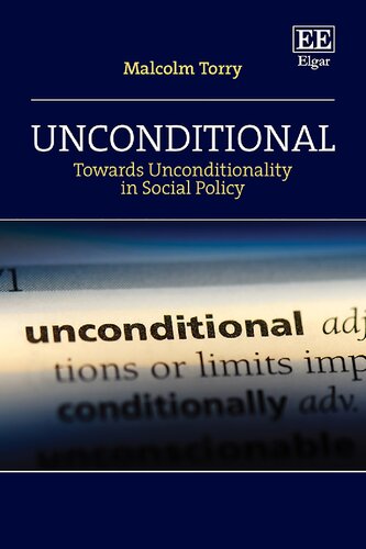 Unconditional: Towards Unconditionality in Social Policy (PDF/EPUB Version)