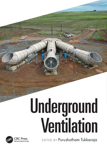 Underground Ventilation: Proceedings of the 19th North American Mine Ventilation Symposium ((NAMVS 2023, 17-22 June 2023, Rapid City, South Dakota, USA) (PDF/EPUB Version)

