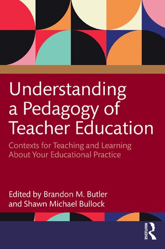 Understanding a Pedagogy of Teacher Education (PDF/EPUB Version)