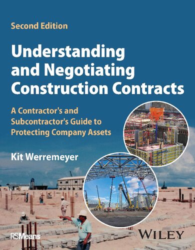 Understanding and Negotiating Construction Contracts: A Contractor's and Subcontractor's Guide to Protecting Company Assets (PDF/EPUB Version)
