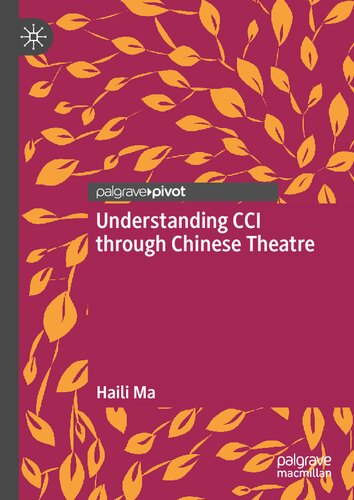 Understanding CCI through Chinese Theatre (PDF/EPUB Version)
