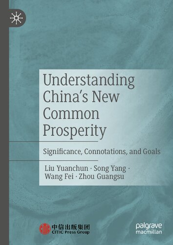 Understanding China's New Common Prosperity: Significance, Connotations, and Goals (PDF/EPUB Version)