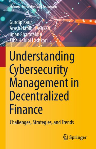 Understanding Cybersecurity Management in Decentralized Finance: Challenges, Strategies, and Trends (PDF/EPUB Version)
