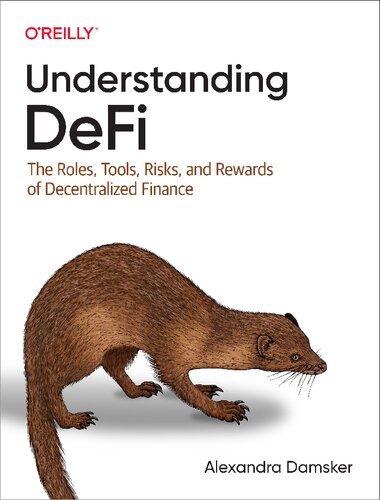 Understanding DeFi: The Roles, Tools, Risks, and Rewards of Decentralized Finance (PDF/EPUB Version)