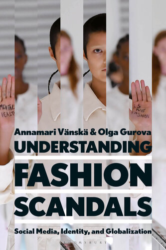 Understanding Fashion Scandals: Social Media, Identity, and Globalization (PDF/EPUB Version)
