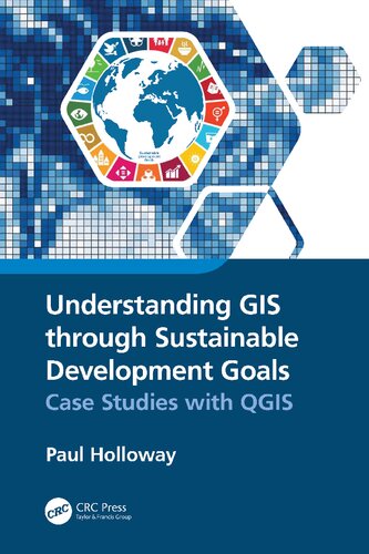 Understanding GIS through Sustainable Development Goals: Case Studies with QGIS (PDF/EPUB Version)
