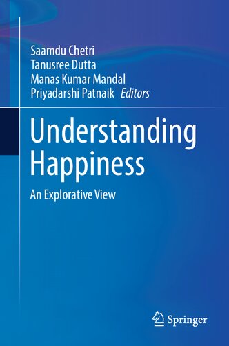 Understanding Happiness: An Explorative View (PDF/EPUB Version)
