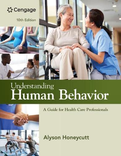 Understanding Human Behavior: A Guide for Health Care Professionals (MindTap Course List) (PDF/EPUB Version)

