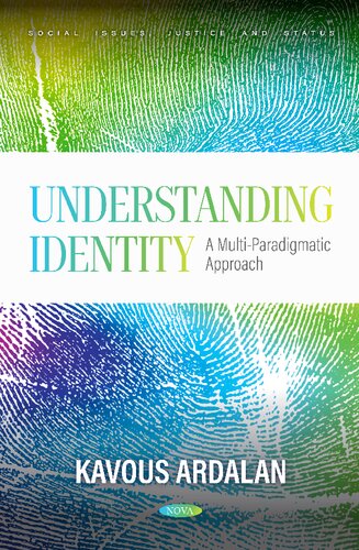 Understanding Identity: A Multi-Paradigmatic Approach (PDF/EPUB Version)

