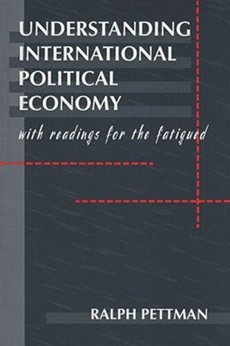 Understanding International Political Economy, with readings for the fatigued (PDF/EPUB Version)
