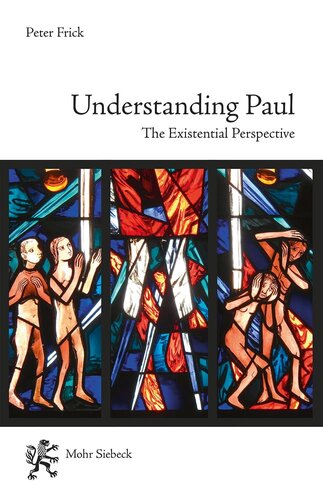 Understanding Paul: The Existential Perspective (PDF/EPUB Version)
