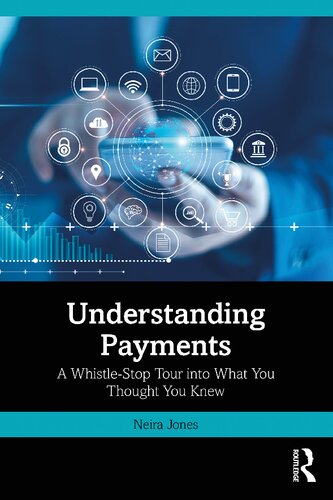 Understanding payments: a whistle-stop tour into what you thought you knew (PDF/EPUB Version)