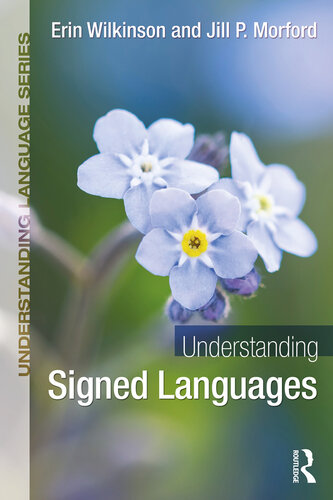 Understanding Signed Languages (Understanding Language) (PDF/EPUB Version)