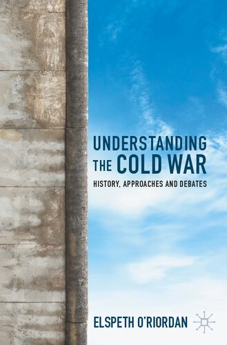 Understanding The Cold War: History, Approaches And Debates (PDF/EPUB Version)
