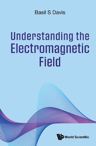 Understanding the Electromagnetic Field (PDF/EPUB Version)
