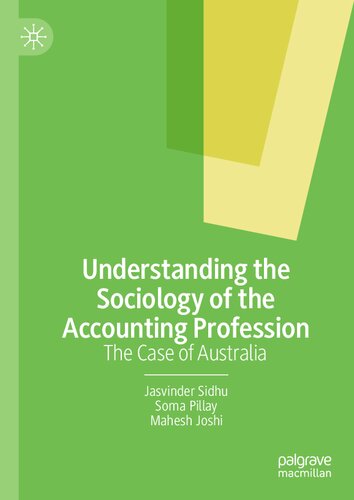 Understanding the Sociology of the Accounting Profession: The Case of Australia (PDF/EPUB Version)
