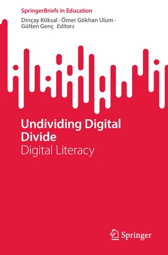 Undividing Digital Divide: Digital Literacy (PDF/EPUB Version)
