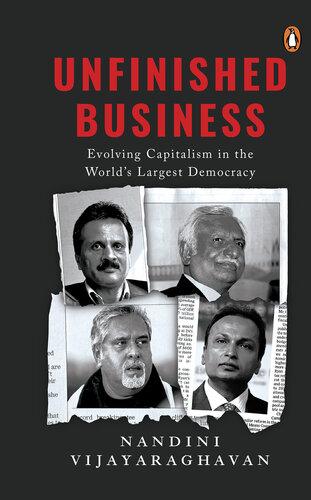 Unfinished Business: Evolving Capitalism in the World’s Largest Democracy (PDF/EPUB Version)
