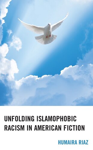 Unfolding Islamophobic Racism in American Fiction (PDF/EPUB Version)
