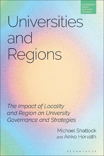 Universities and Regions: The Impact of Locality and Region on University Governance and Strategies (PDF/EPUB Version)
