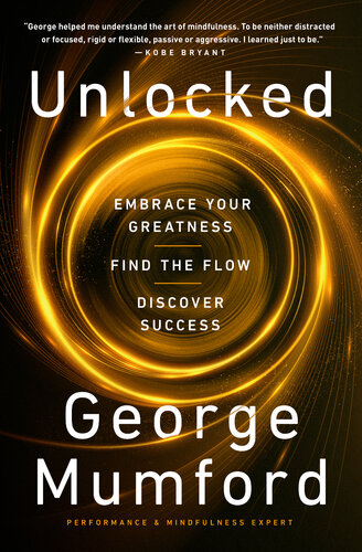 Unlocked: Embrace Your Greatness, Find the Flow, Discover Success (PDF/EPUB Version)

