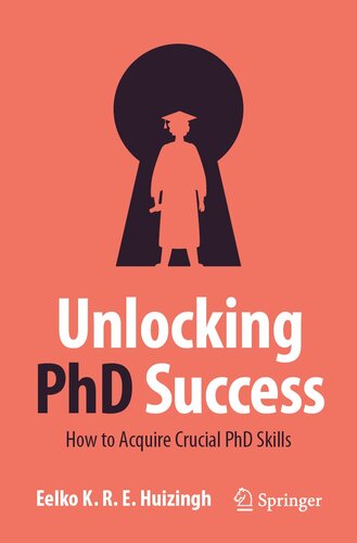 Unlocking PhD Success: How to Acquire Crucial PhD Skills (PDF/EPUB Version)
