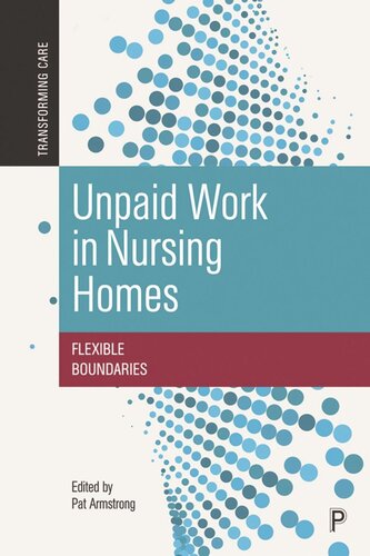 Unpaid Work in Nursing Homes: Flexible Boundaries (PDF/EPUB Version)
