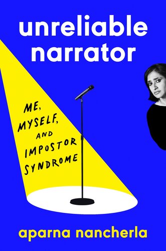 Unreliable Narrator: Me, Myself, and Impostor Syndrome (PDF/EPUB Version)
