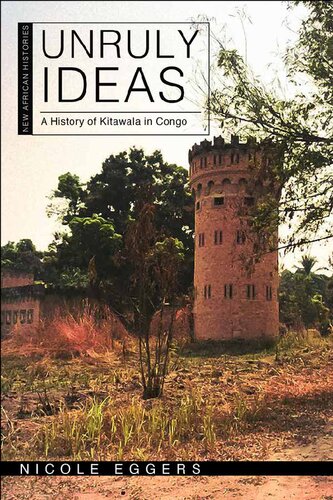 Unruly Ideas: A History of Kitawala in Congo (PDF/EPUB Version)
