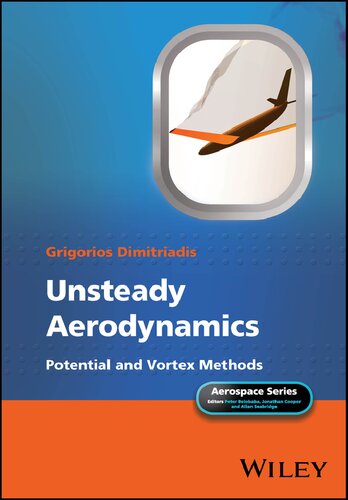 Unsteady Aerodynamics. Potential and Vortex Methods (PDF/EPUB Version)