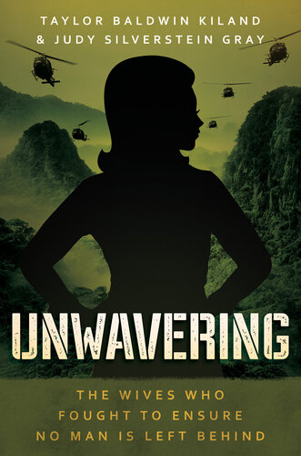 Unwavering: The Wives Who Fought to Ensure No Man is Left Behind (PDF/EPUB Version)
