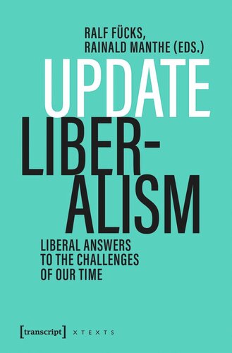 Update Liberalism: Liberal Answers to the Challenges of Our Time (PDF/EPUB Version)
