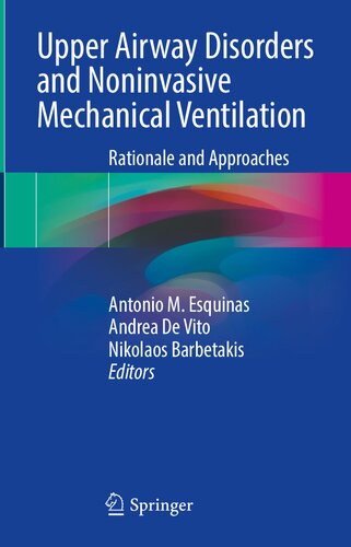 Upper Airway Disorders and Noninvasive Mechanical Ventilation: Rationale and Approaches (PDF/EPUB Version)
