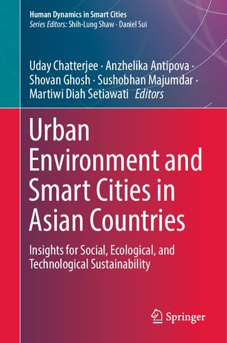 Urban Environment and Smart Cities in Asian Countries: Insights for Social, Ecological, and Technological Sustainability (PDF/EPUB Version)
